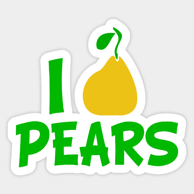 I Love Pears Sticker by epiclovedesigns